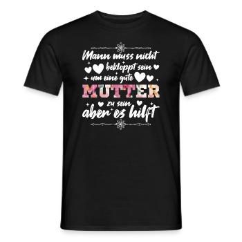 Verrückte Bekloppte Mama Mutter Muttertag Spruch - Männer T-Shirt - Schwarz - Vorne - AI Model Male 178 light (178cm)