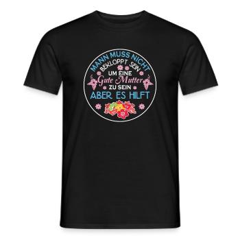 Verrückte Bekloppte Mama Mutter Muttertag Spruch - Männer T-Shirt - Schwarz - Vorne - AI Model Male 178 light (178cm)