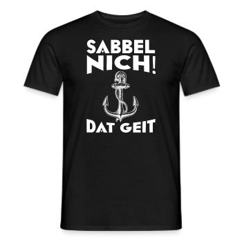 Sabbel Nich Dat Geit Norddeutsch Plattdeutsch - Männer T-Shirt - Schwarz - Vorne - AI Model Male 178 light (178cm)