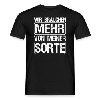 Wir Brauchen Mehr Von Meiner Sorte - Männer T-Shirt - Schwarz - Vorne - AI Model Male 178 light (178cm)