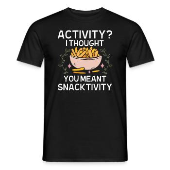 Activité Je pensais que vous vouliez dire grignotation - T-shirt homme - noir - Devant - AI Model Male 178 light (178cm)