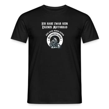Ich Habe Zwar Nicht Mein Eigenes Motorrad | - Männer T-Shirt - Schwarz - Vorne - AI Model Male 178 light (178cm)