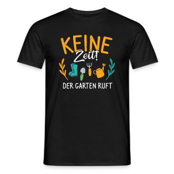 Keine Zeit Der Garten Ruft Gärtner Outfit - Männer T-Shirt - Schwarz - Vorne - AI Model Male 178 light (178cm)