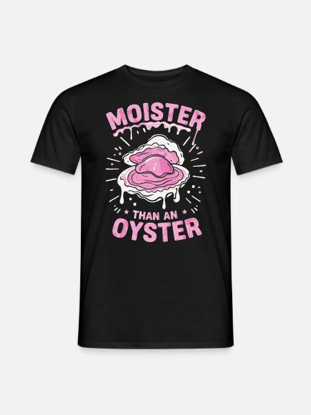 Moister Oyster - Men's T-Shirt - black
