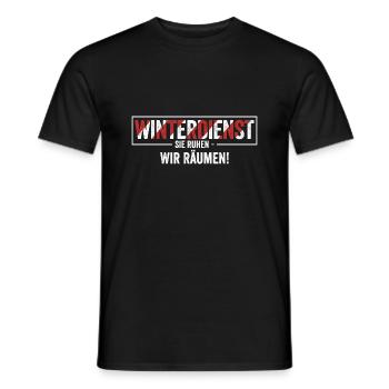 Winterdienst sie Ruhen wir Räumen - Männer T-Shirt - Schwarz - Vorne - AI Model Male 178 light (178cm)