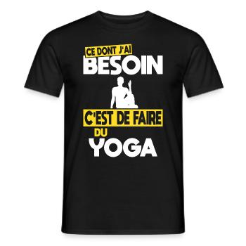 Ce dont j'ai besoin c'est de faire du Yoga - T-shirt homme - noir - Devant - AI Model Male 178 light (178cm)