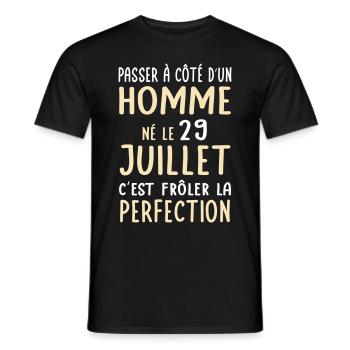 Anniversaire - Né le 29 Juillet Frôler perfection - T-shirt homme - noir - Devant - AI Model Male 178 light (178cm)