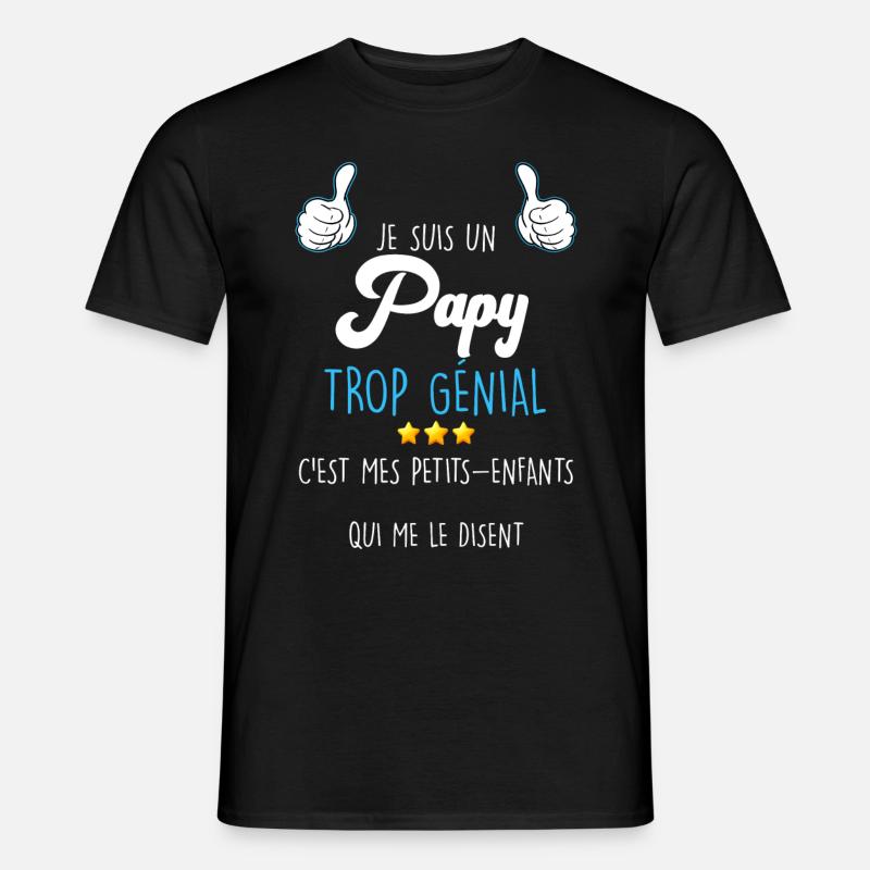 Papy Trop Génial C'est Mon Papi Idée Cadeau - T-shirt homme - noir