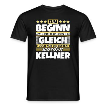 Zum Beginn gleich die besten wurden Kellner - Männer T-Shirt - Schwarz - Vorne - AI Model Male 178 light (178cm)