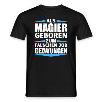 Magician landed in the wrong job - Men's T-Shirt - black - Front - AI Model Male 178 light (178cm)