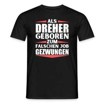 Dreher im falschen Job gelandet - Männer T-Shirt - Schwarz - Vorne - AI Model Male 178 light (178cm)