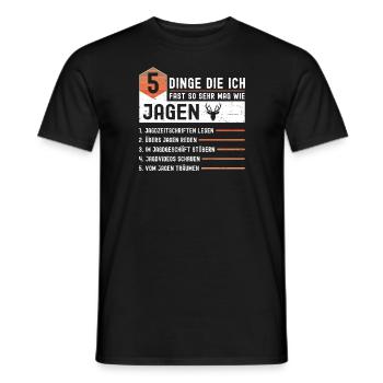 5 Dinge Spruch Jagen Hirsch Jagd - Männer T-Shirt - Schwarz - Vorne - AI Model Male 178 light (178cm)