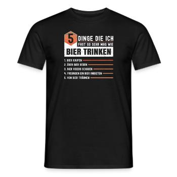 5 Dinge Die Ich Fast So Sehr Mag Wie Bier Trinken - Männer T-Shirt - Schwarz - Vorne - AI Model Male 178 light (178cm)