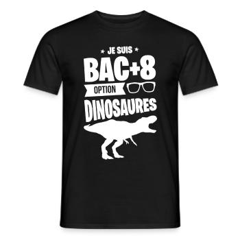 BAC+8 Dinosaures idée cadeau humour drôle citation - T-shirt homme - noir - Devant - AI Model Male 178 light (178cm)