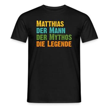 Matthias der Mythos die Legende Vorname Matthias - Männer T-Shirt - Schwarz - Vorne - AI Model Male 178 light (178cm)