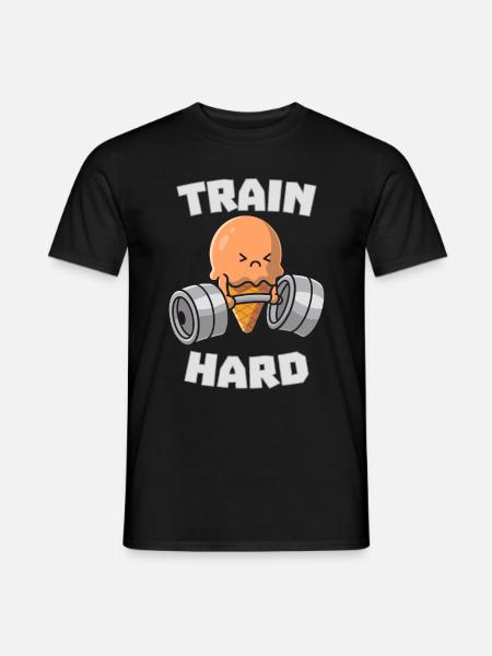 Train hard motivation - Men's T-Shirt - black