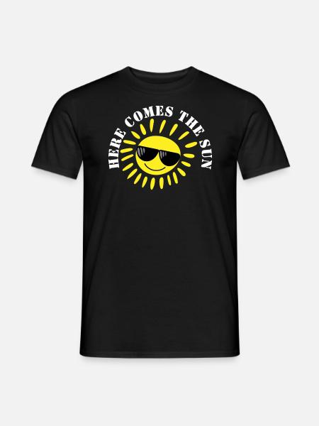 HERE COMES THE SUN - SUNSHINE - SUMMER - Männer T-Shirt - Schwarz