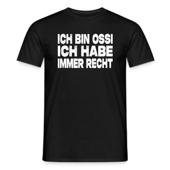 Ich Bin Ossi Ich Habe Immer Recht - Männer T-Shirt - Schwarz - Vorne - AI Model Male 178 light (178cm)