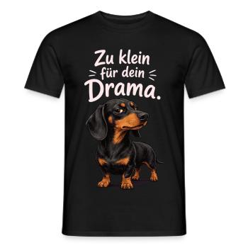 Zu Klein Für Dein Drama Dackel Spruch - Männer T-Shirt - Schwarz - Vorne - AI Model Male 178 light (178cm)