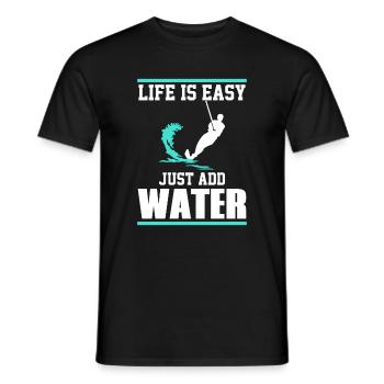 Life is simple, just add water - Men's T-Shirt - black - Front - AI Model Male 178 light (178cm)