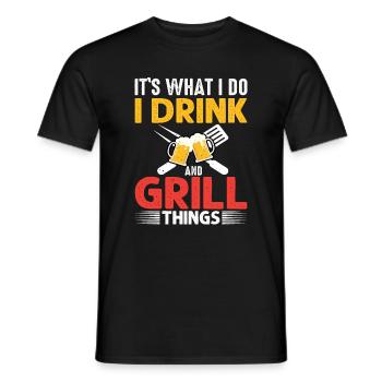 Es Ist Was Ich Tue Ich Trinke Und Grille - Männer T-Shirt - Schwarz - Vorne - AI Model Male 178 light (178cm)
