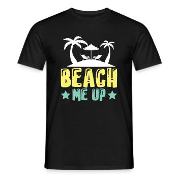 Beach Me Up - Funny Beach Quote - Men's T-Shirt - black - Front - AI Model Male 178 light (178cm)