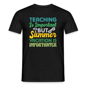 Teaching is important but summer holidays - Men's T-Shirt - black - Front - AI Model Male 178 light (178cm)
