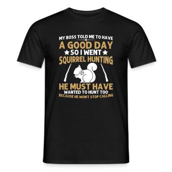 Mon patron m’a dit d’avoir un bon - T-shirt homme - noir - Devant - AI Model Male 178 light (178cm)