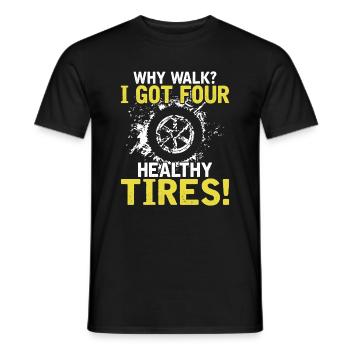 Pourquoi courir? J’ai quatre pneus sains ! - T-shirt homme - noir - Devant - AI Model Male 178 light (178cm)