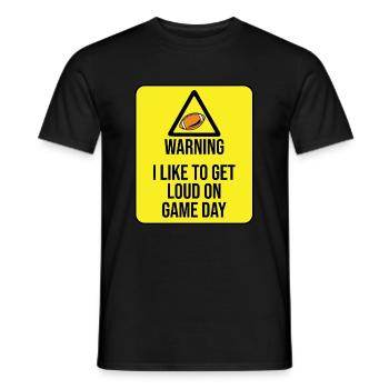 Warnung: Ich Mag Es Am Spieltag Laut Zu Werden - Männer T-Shirt - Schwarz - Vorne - AI Model Male 178 light (178cm)