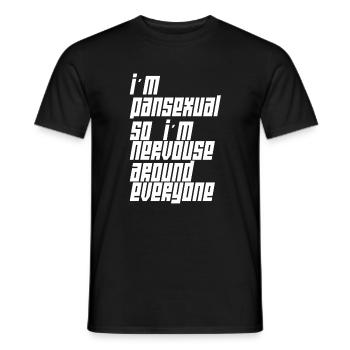 Ich Bin Pansexuell Also Bin Ich Vor Jedem Nervös - Männer T-Shirt - Schwarz - Vorne - AI Model Male 178 light (178cm)