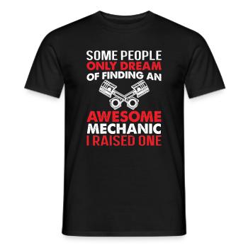 Some people only dream of becoming a mechanic - Men's T-Shirt - black - Front - AI Model Male 178 light (178cm)