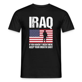 Iraq: If you haven't been there, keep your mouth shut - Men's T-Shirt - black - Front - AI Model Male 178 light (178cm)