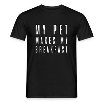 My pet makes me breakfast - Men's T-Shirt - black - Front - AI Model Male 178 light (178cm)