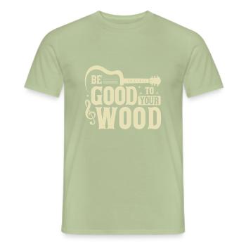 Be good to your wood - Men's T-Shirt - sage - Front - AI Model Male 178 light (178cm)