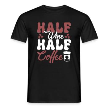 Halb Wein Halb Kaffee - Männer T-Shirt - Schwarz - Vorne - AI Model Male 178 light (178cm)