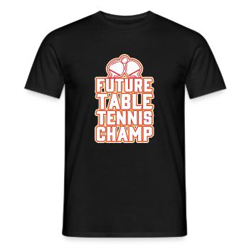 Future Table Tennis Champion - Men's T-Shirt - black - Front - AI Model Male 178 light (178cm)