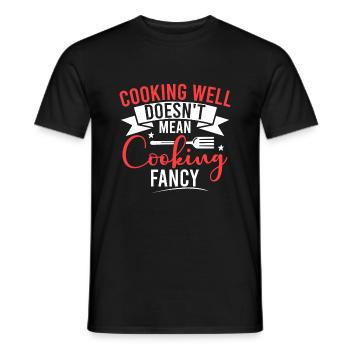 Cooking well doesn't mean cooking fancy - Men's T-Shirt - black - Front - AI Model Male 178 light (178cm)