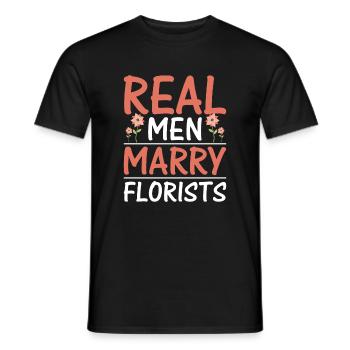 Echte Männer Heiraten Floristen - Männer T-Shirt - Schwarz - Vorne - AI Model Male 178 light (178cm)