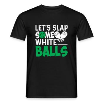 Lasst Uns Ein Paar Weiße Bälle Klatschen - Männer T-Shirt - Schwarz - Vorne - AI Model Male 178 light (178cm)