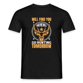 I'll find you and we'll meet tomorrow on Tuesday - Men's T-Shirt - black - Front - AI Model Male 178 light (178cm)