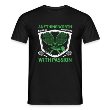 Alles, was es wert ist, getan zu werden, ist es wert, mit Leidenschaft getan zu werden - Männer T-Shirt - Schwarz - Vorne - AI Model Male 178 light (178cm)
