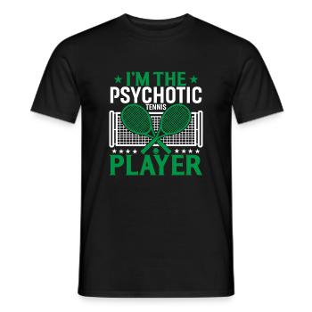 Je suis le joueur de tennis psychotique - T-shirt homme - noir - Devant - AI Model Male 178 light (178cm)