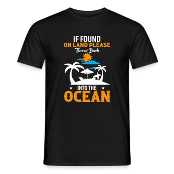 Wenn es an Land gefunden wird, bitte zurück in den Ozean werfen - Männer T-Shirt - Schwarz - Vorne - AI Model Male 178 light (178cm)