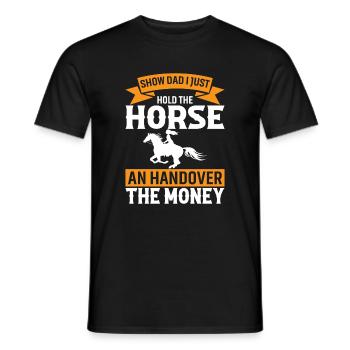 Montrer Papa Je Tiens Juste Le Cheval Un Transfert Le Mon - T-shirt homme - noir - Devant - AI Model Male 178 light (178cm)