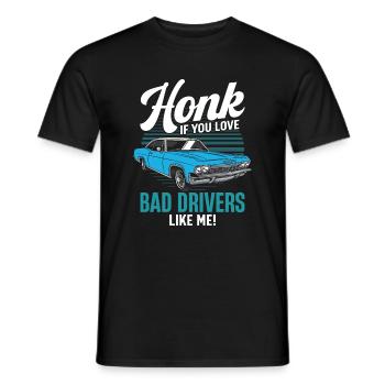 Honk If You Love Bad Drivers Like Me! - Men's T-Shirt - black - Front - AI Model Male 178 light (178cm)