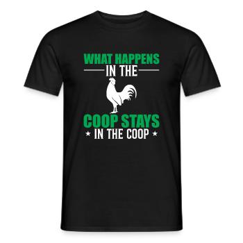 What Happens In The Coop Stays In The Coop - Men's T-Shirt - black - Front - AI Model Male 178 light (178cm)