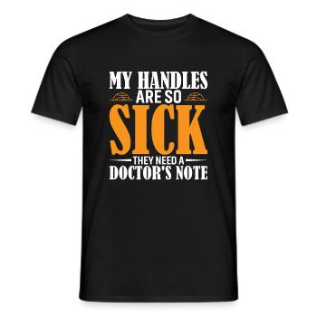 My Handles Are So Sick, They Need A Doctor's Note. - Men's T-Shirt - black - Front - AI Model Male 178 light (178cm)