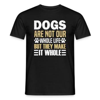 Les chiens ne sont pas toute notre vie, mais ils en font un tout - T-shirt homme - noir - Devant - AI Model Male 178 light (178cm)