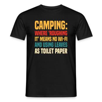 Camping: Wo "rau" bedeutet, kein WLAN und wir - Männer T-Shirt - Schwarz - Vorne - AI Model Male 178 light (178cm)